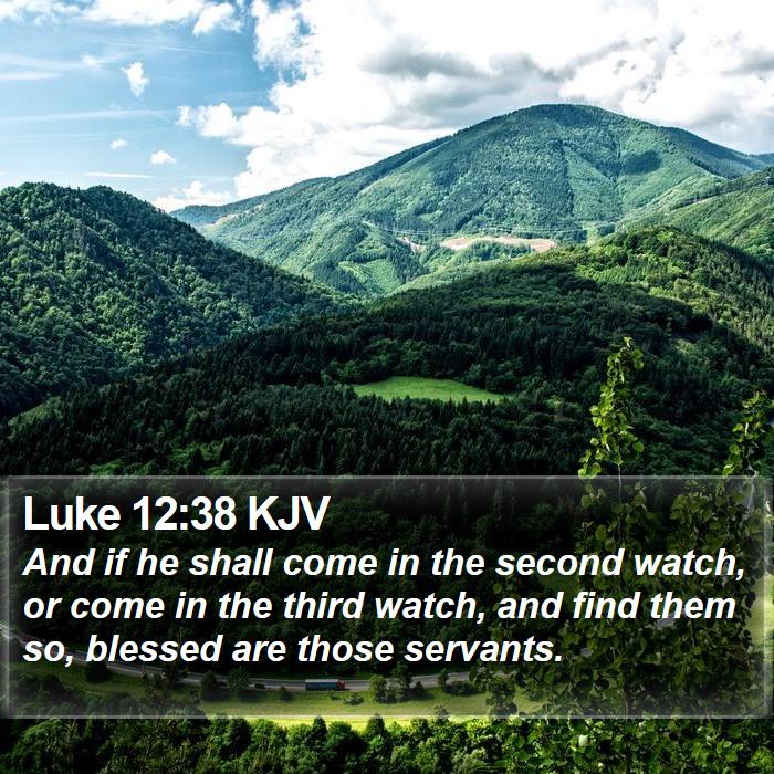 Luke 12:38 KJV Bible Study