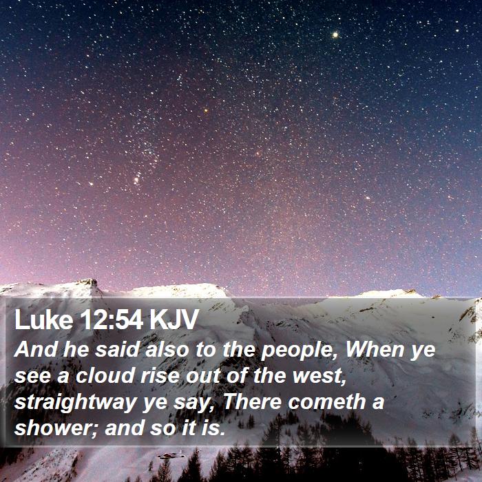 Luke 12:54 KJV Bible Study