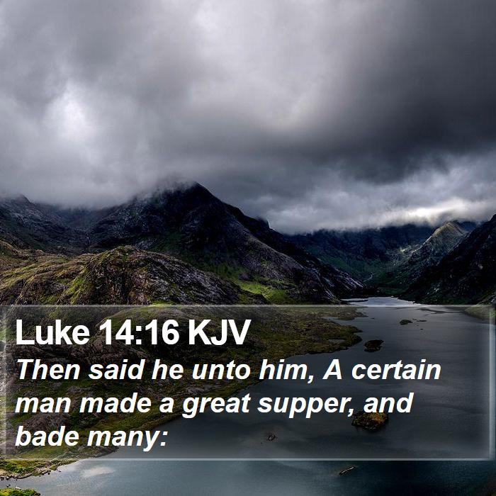 Luke 14:16 KJV Bible Study