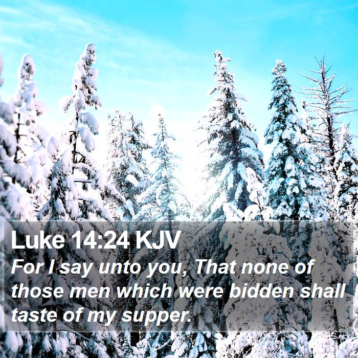 Luke 14:24 KJV Bible Study