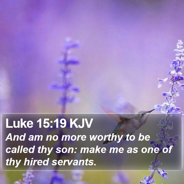 Luke 15:19 KJV Bible Study