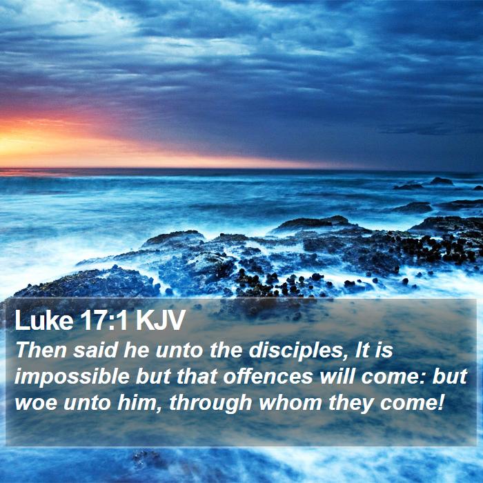 Luke 17:1 KJV Bible Study