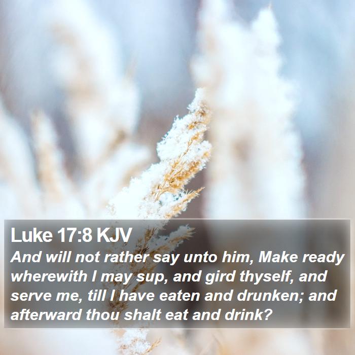 Luke 17:8 KJV Bible Study