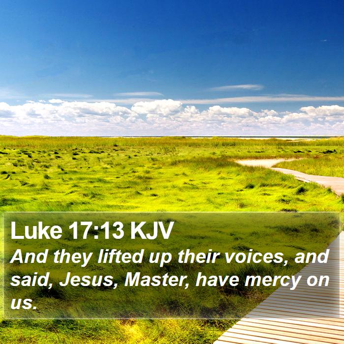 Luke 17:13 KJV Bible Study