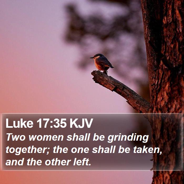 Luke 17:35 KJV Bible Study