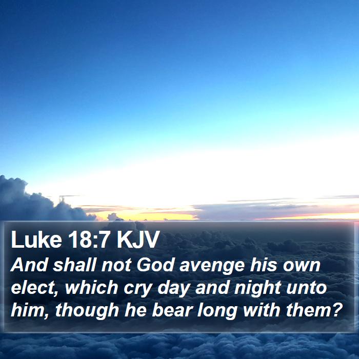 Luke 18:7 KJV Bible Study