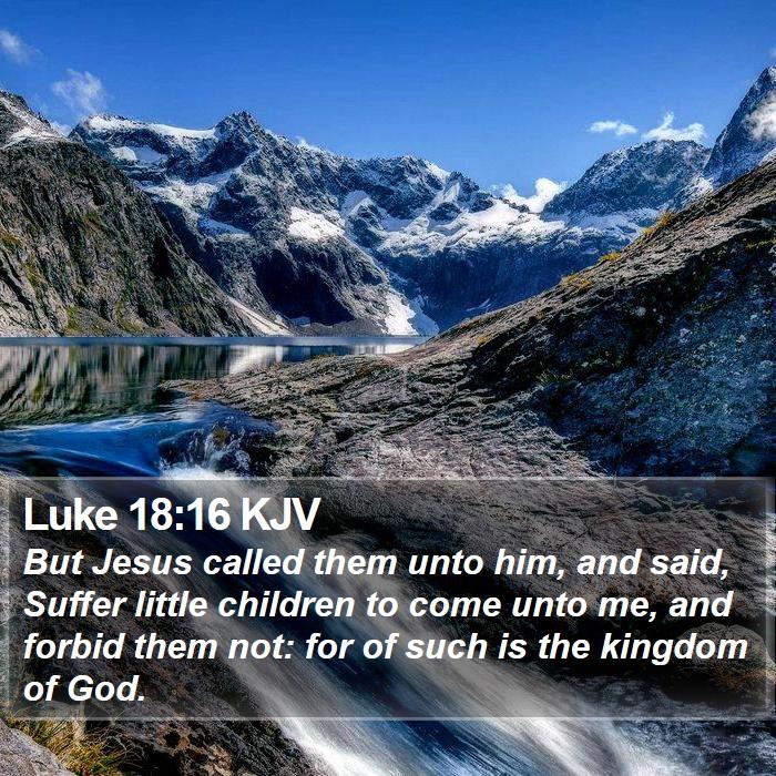 Luke 18:16 KJV Bible Study