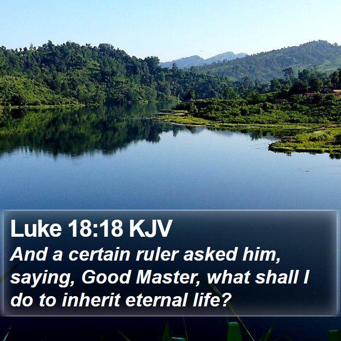 Luke 18:18 KJV Bible Study