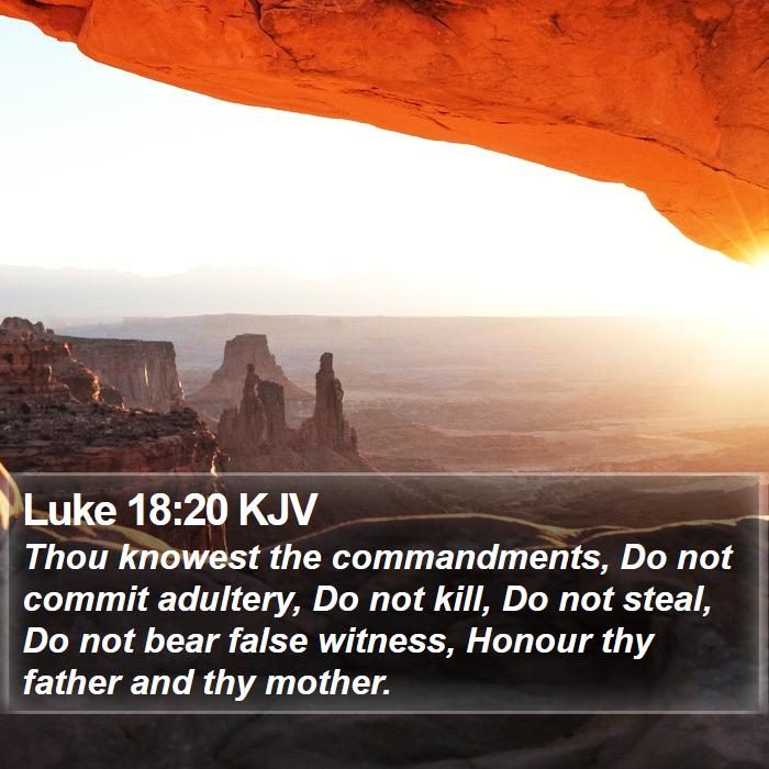 Luke 18:20 KJV Bible Study