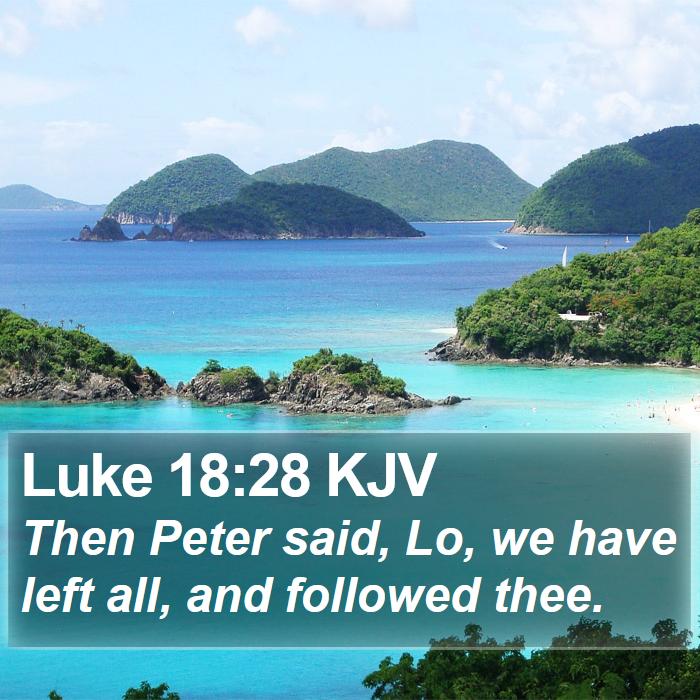 Luke 18:28 KJV Bible Study