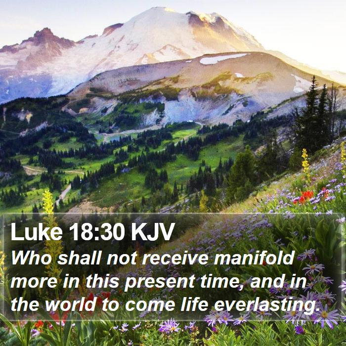 Luke 18:30 KJV Bible Study