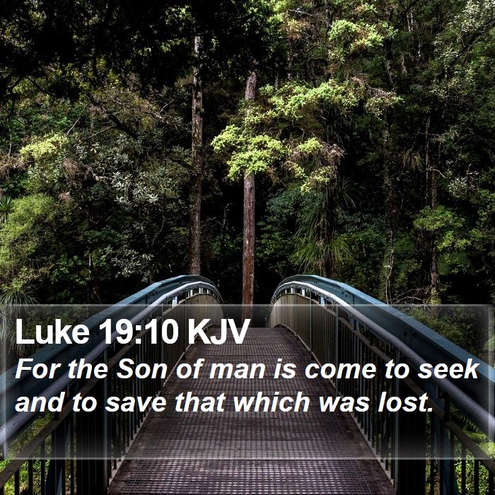 Luke 19:10 KJV Bible Study