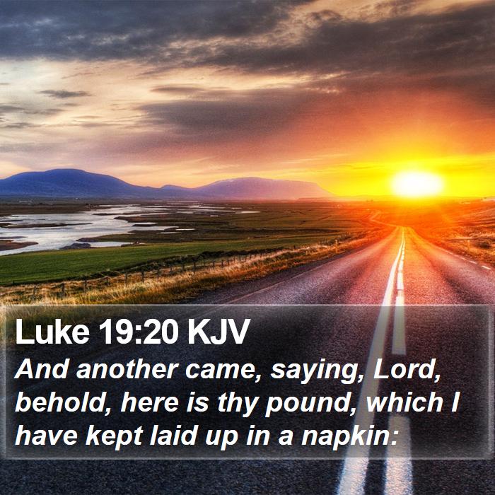 Luke 19:20 KJV Bible Study