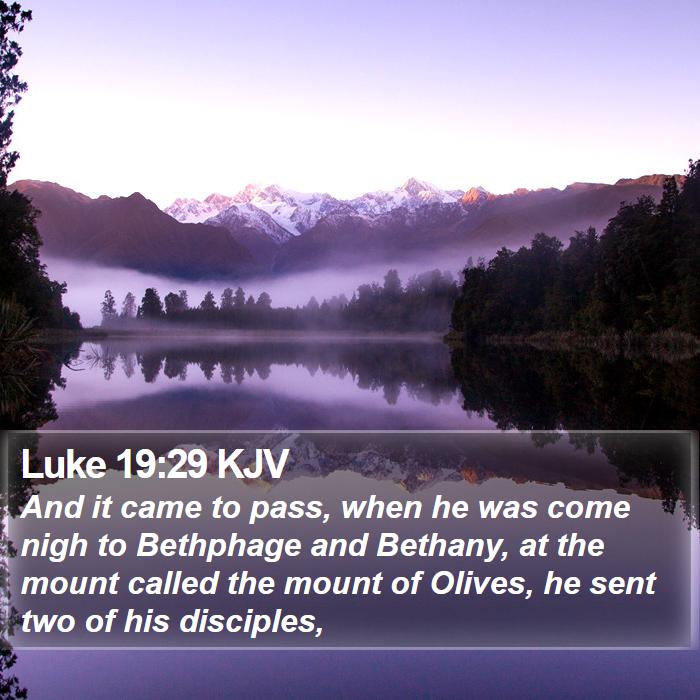 Luke 19:29 KJV Bible Study