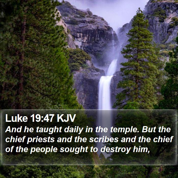 Luke 19:47 KJV Bible Study