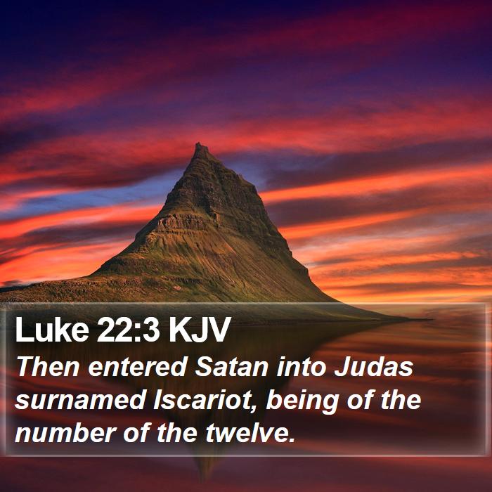 Luke 22:3 KJV Bible Study