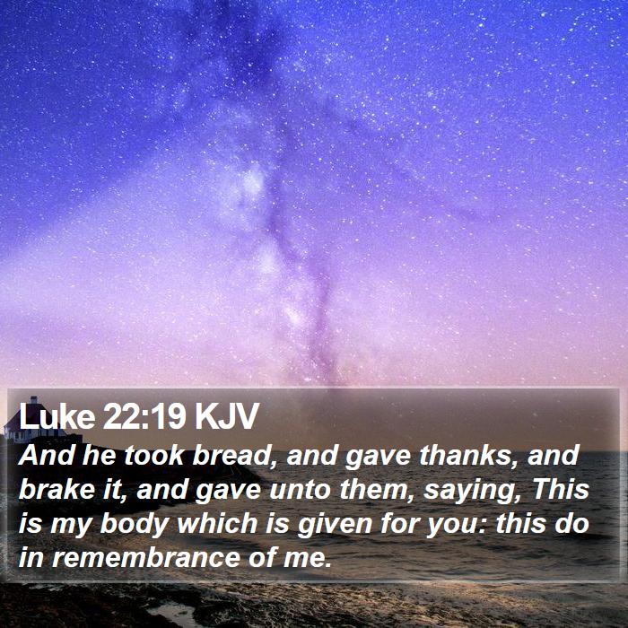 Luke 22:19 KJV Bible Study