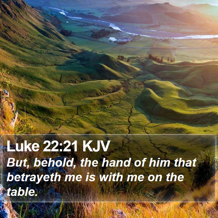 Luke 22:21 KJV Bible Study