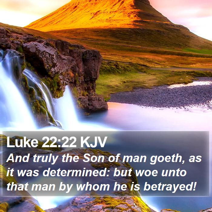 Luke 22:22 KJV Bible Study