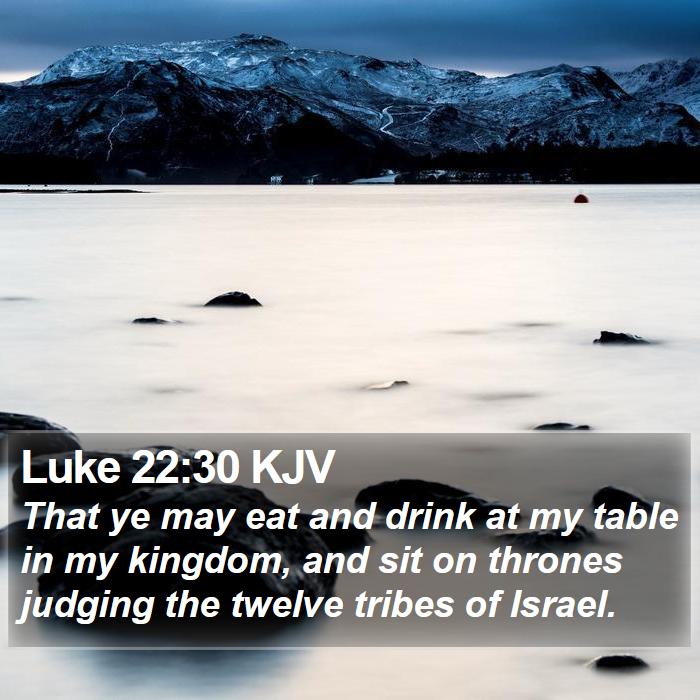 Luke 22:30 KJV Bible Study