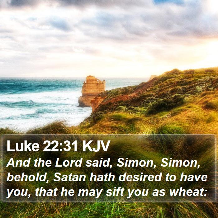 Luke 22:31 KJV Bible Study