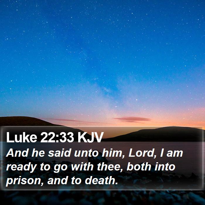 Luke 22:33 KJV Bible Study