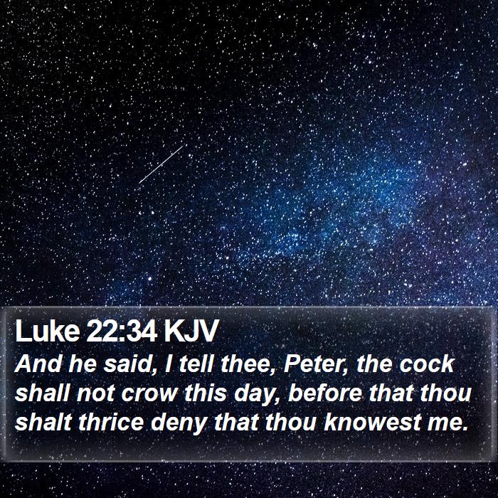 Luke 22:34 KJV Bible Study