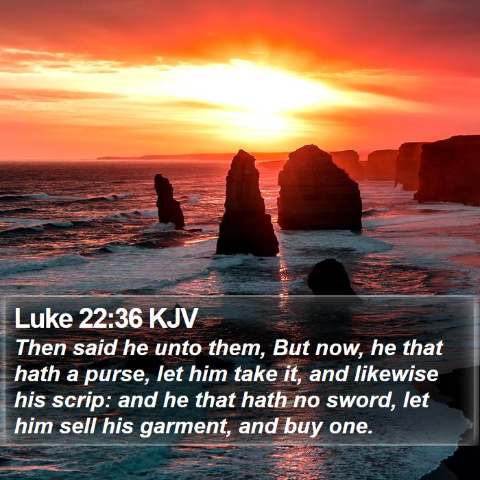 Luke 22:36 KJV Bible Study