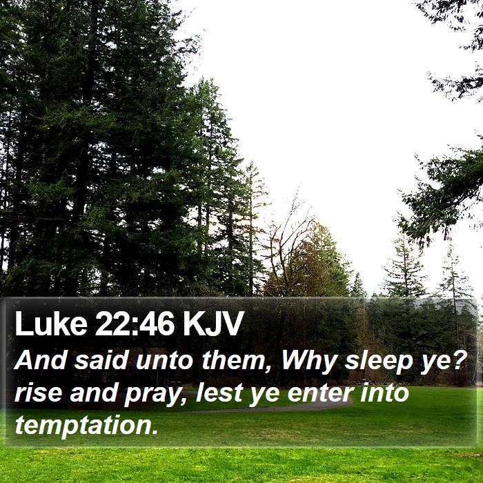 Luke 22:46 KJV Bible Study