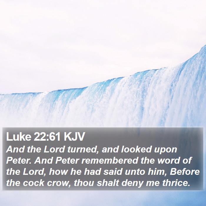 Luke 22:61 KJV Bible Study