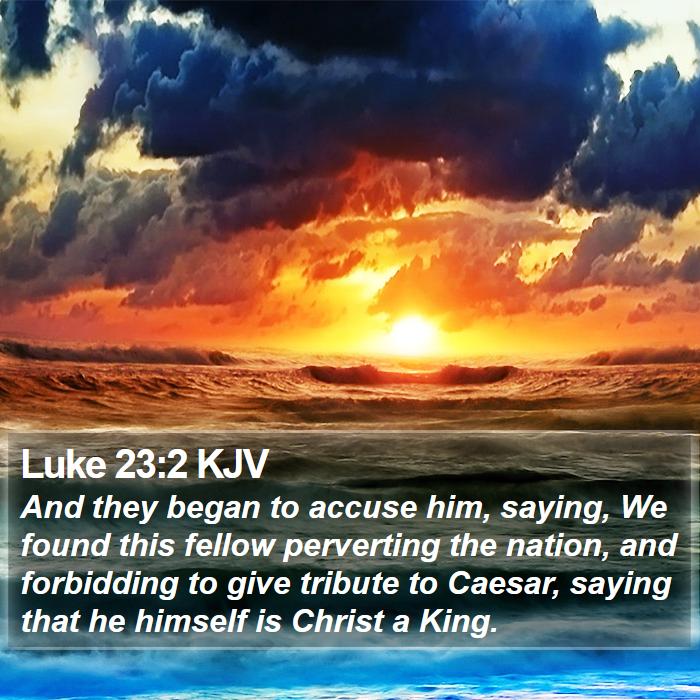 Luke 23:2 KJV Bible Study