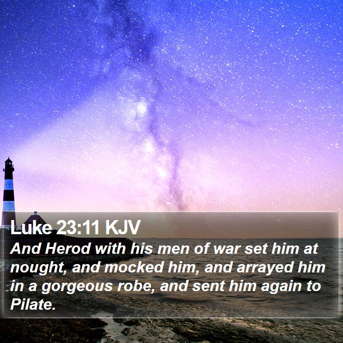 Luke 23:11 KJV Bible Study