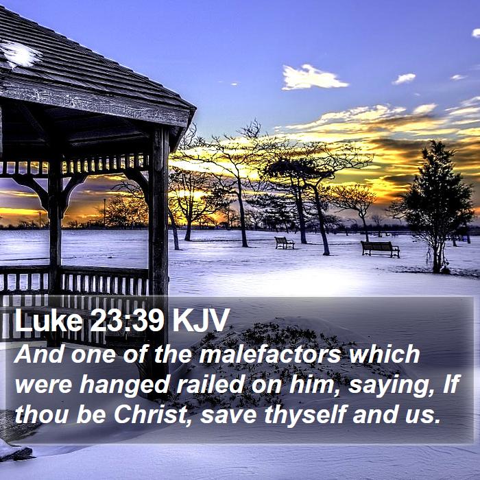 Luke 23:39 KJV Bible Study