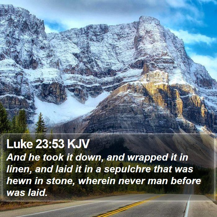 Luke 23:53 KJV Bible Study