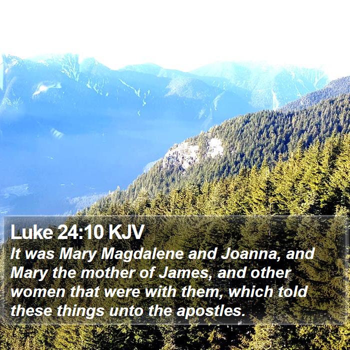 Luke 24:10 KJV Bible Study