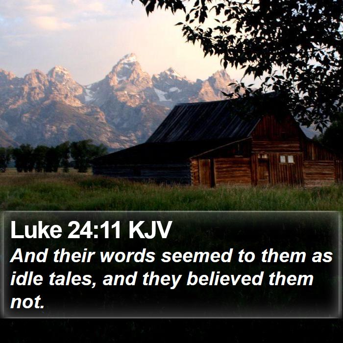 Luke 24:11 KJV Bible Study