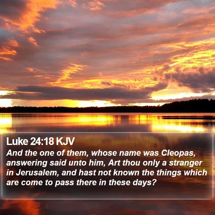 Luke 24:18 KJV Bible Study