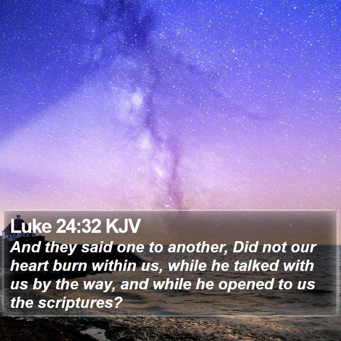 Luke 24:32 KJV Bible Study