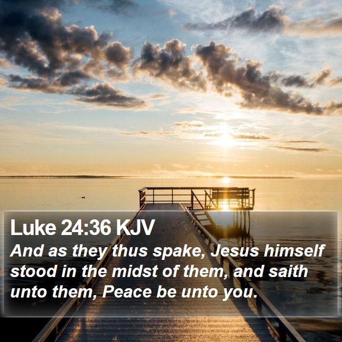 Luke 24:36 KJV Bible Study