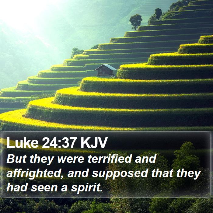 Luke 24:37 KJV Bible Study