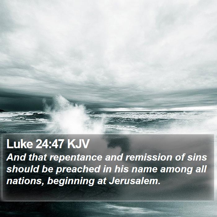 Luke 24:47 KJV Bible Study