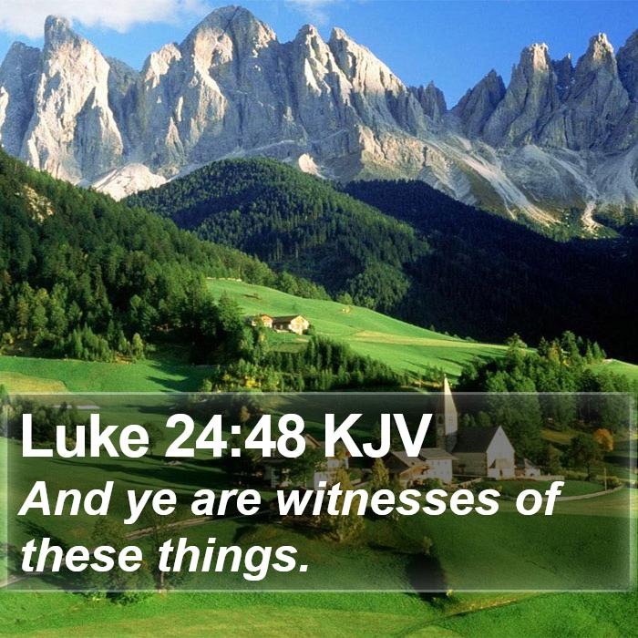 Luke 24:48 KJV Bible Study