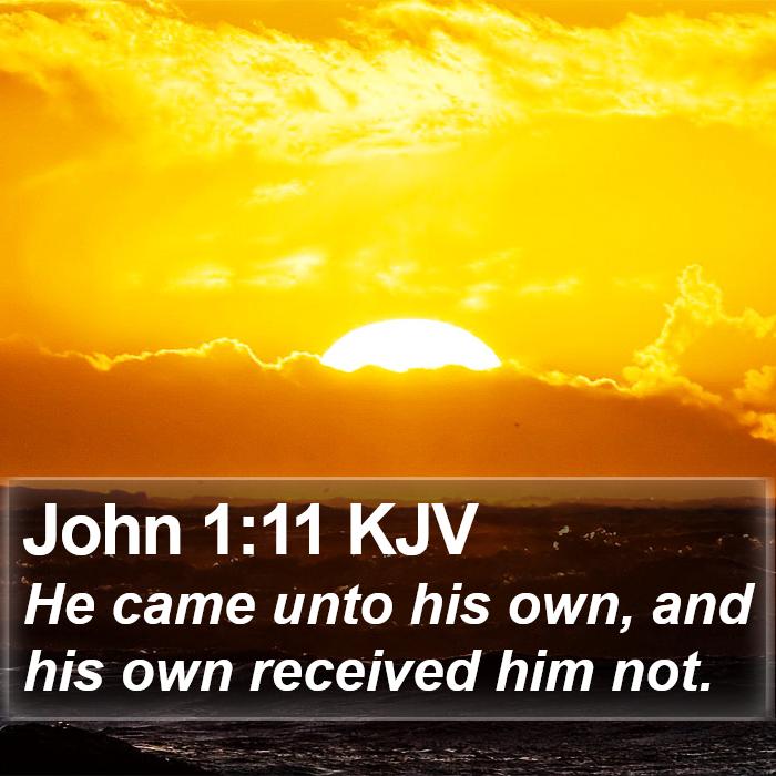 John 1:11 KJV Bible Study