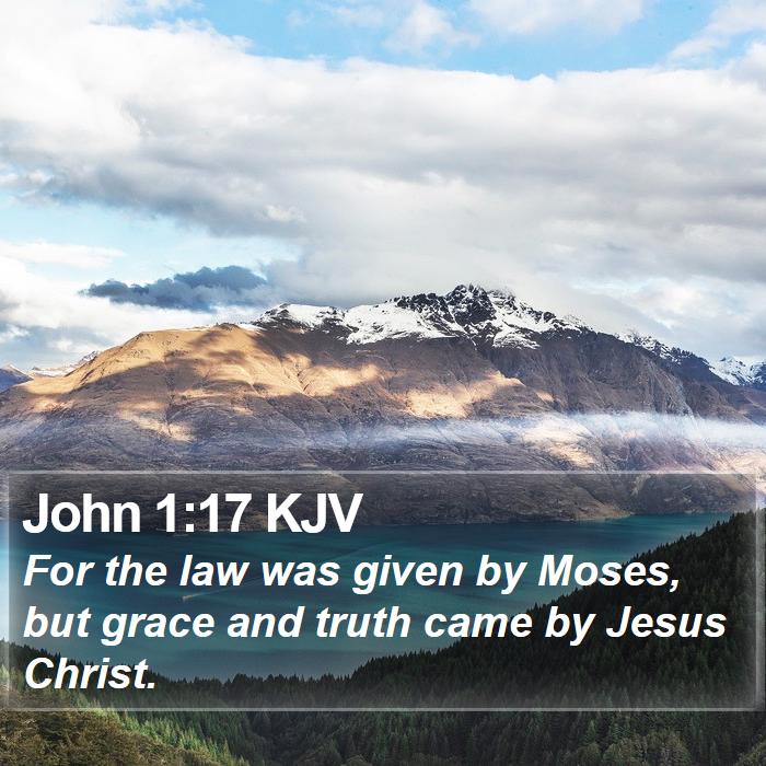 John 1:17 KJV Bible Study