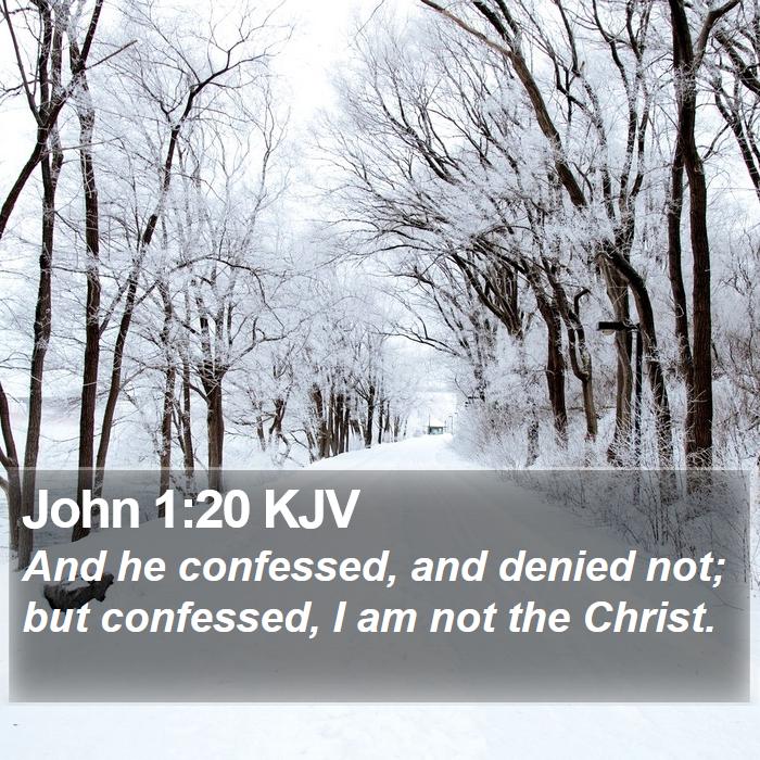 John 1:20 KJV Bible Study