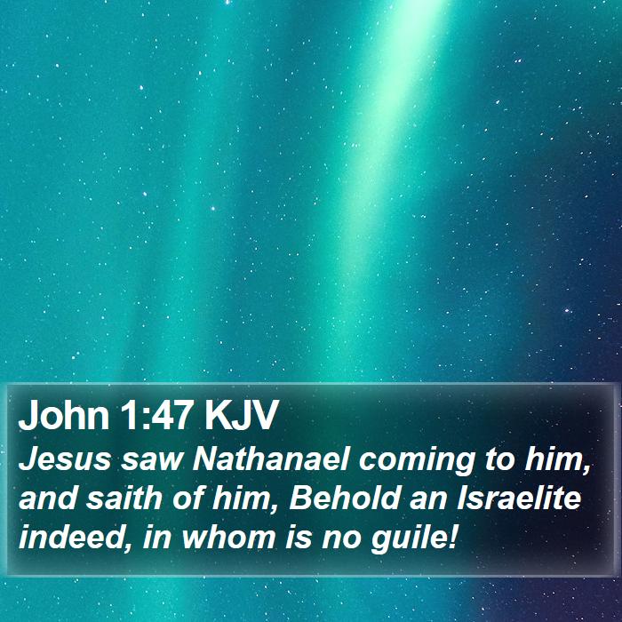 John 1:47 KJV Bible Study