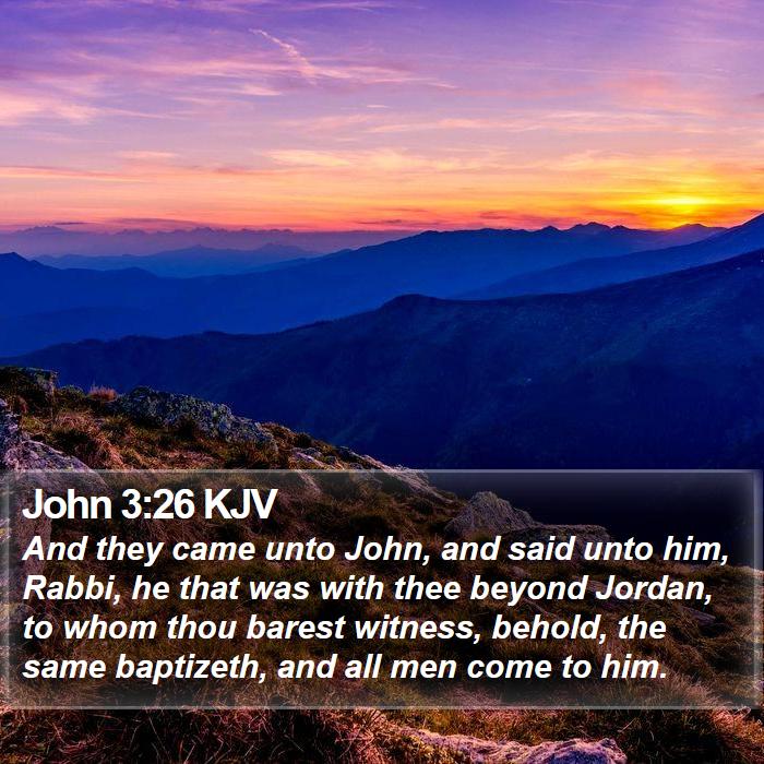 John 3:26 KJV Bible Study