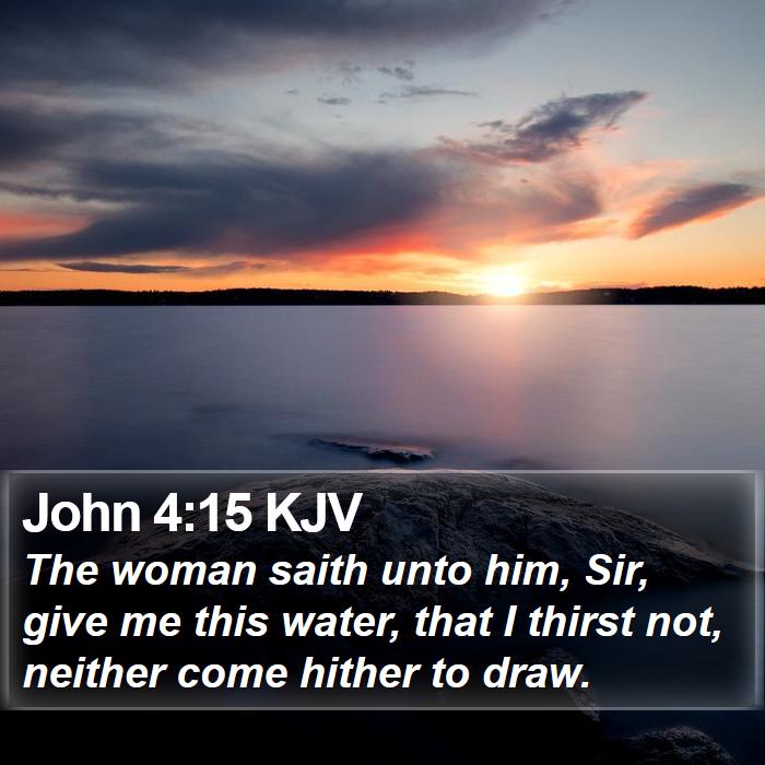 John 4:15 KJV Bible Study