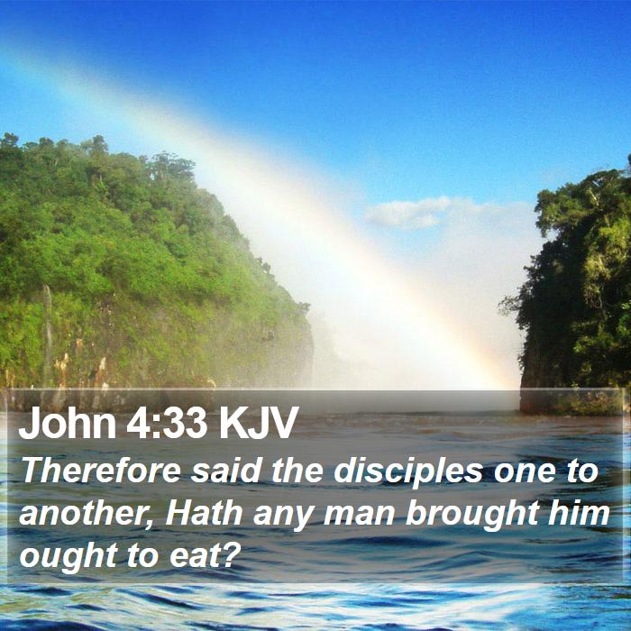 John 4:33 KJV Bible Study