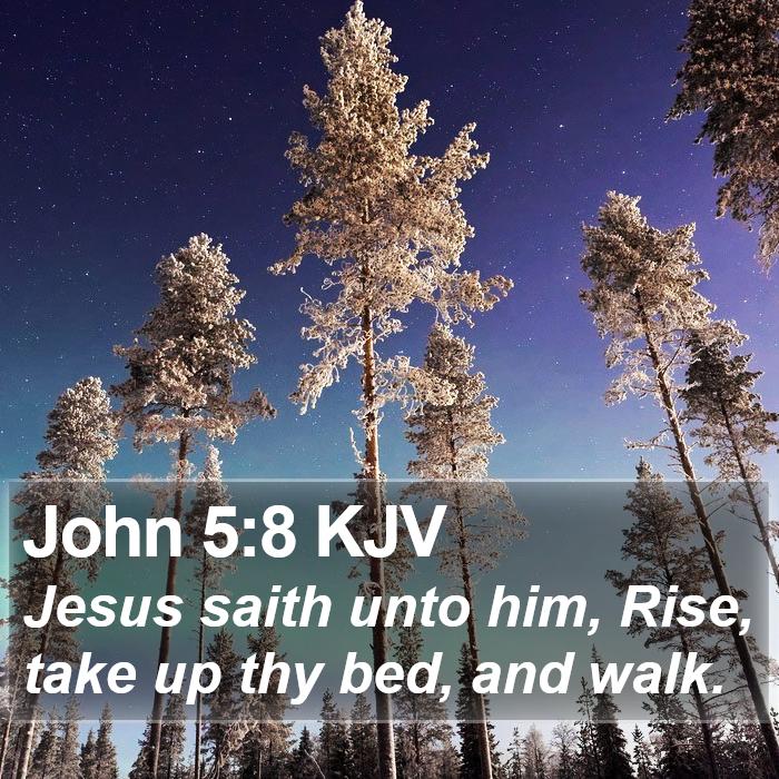 John 5:8 KJV Bible Study